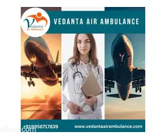 Get Vedanta Air Ambulance in Patna with Perfect Medical Services