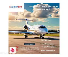 Use Greenbird Air and Train Ambulance Services in Ranchi with Advanced ICU Setup