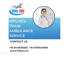 Get Risk-Free Train Ambulance Service in Ahmedabad by Hiflyicu