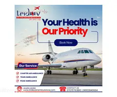 Tridev Air Ambulance Services in Delhi- Smooth Evacuation